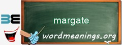 WordMeaning blackboard for margate
